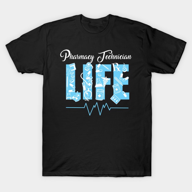 Pharmacists Gift Product Pharmacy Tech Life Medical Student Design T-Shirt by Linco